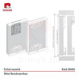 B400 Felső megvezető