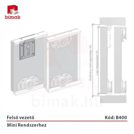 B400 Felső megvezető