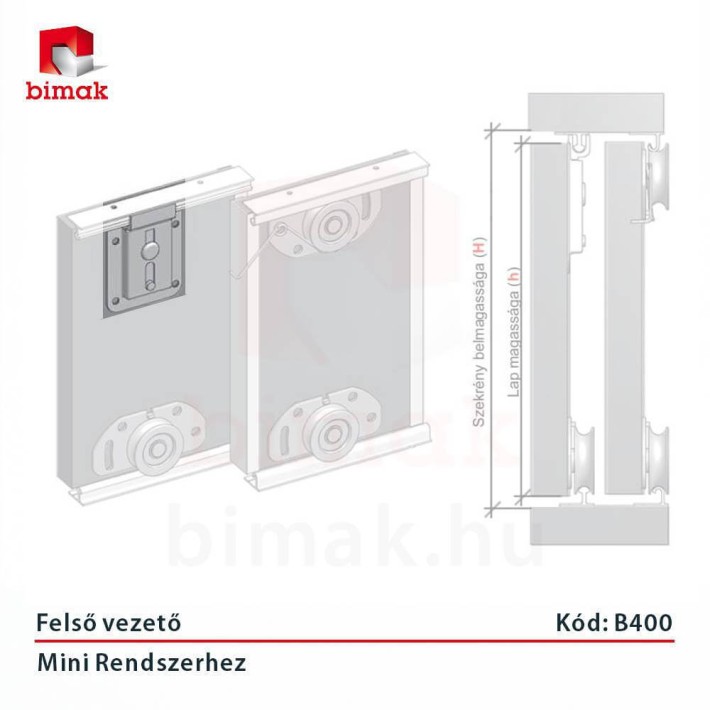 B400 Felső megvezető